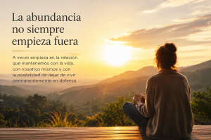 La abundancia no siempre empieza fuera